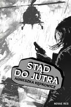 Okładka - Stąd do jutra - Agnieszka Kępkowicz
