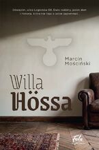 Okładka - Willa Hössa - Marcin Mościński