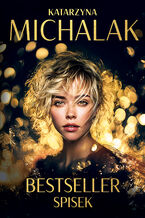 Okładka - Bestseller. Spisek - Katarzyna Michalak