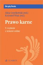Okładka - Prawo karne z testami online - Alicja Grześkowiak em. prof. KUL, Krzysztof Wiak prof. KUL