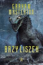 Nathan Underhill. (Tom 1). Bazyliszek