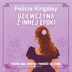 Dziewczyna z innej epoki