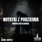 Okładka - Notatki z podziemi - Fiodor Dostojewski