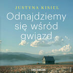 Odnajdziemy się wśród gwiazd