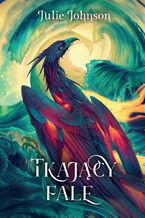 Okładka - Tkający fale. Władza Reliktów. Tom 2 - Julie Johnson