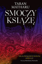 Okładka - Saga związanych dusz (#2). Smoczy książę. Tom 2. Saga związanych dusz - Taran Matharu