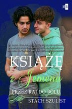 Książę z Jemenu. Tom 2. Przez raj do bólu