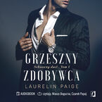 Okładka - Grzeszny zdobywca. Seksowny duet. Tom 1 - Laurelin Paige