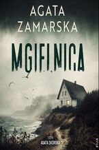 Okładka - Mgielnica - Agata Zamarska