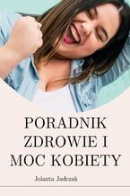 PORADNIK ZDROWIE I MOC KOBIETY
