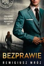 Okładka - Bezprawie. Joanna Chyłka. Tom 20 - Remigiusz Mróz