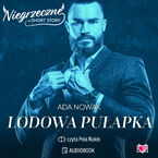 Lodowa pułapka. Niegrzeczne short story