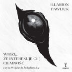 Widzę, że interesuje cię ciemność