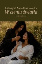 W cieniu światła