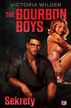 Okładka - The Bourbon Boys. Sekrety - Victoria Wilder