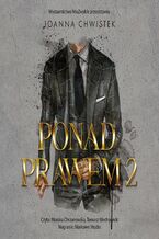 Okładka - Ponad prawem. Tom 2 - Joanna Chwistek