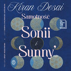 Okładka - Samotność Sonii i Sunny'ego - Kiran Desai