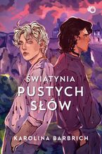 Okładka - Prosty sposób na bezpamięć. Świątynia pustych słów. Tom 3 - Karolina Barbrich