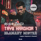 Okładka - Tryb hardkor 1. Złamany mistrz - Michał Zientek