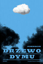 Okładka - Drzewo dymu - Denis Johnson