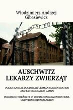 Okładka - AUSCHWITZ - Włodzimierz Gibasiewicz
