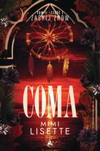 Okładka - Zaśnij znów. Coma. Tom 2. Część 1 - Mimi Lisette