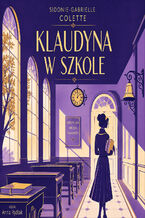 Okładka - Klaudyna w szkole - Sidonie-Gabrielle Colette