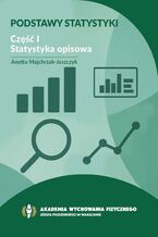 Okładka - Podstawy statystyki - Anetta Majchrzak-Jaszczyk