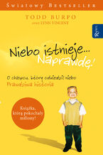 Okładka - Niebo istnieje... Naprawdę! - Todd Burpo, Lynn Vincent