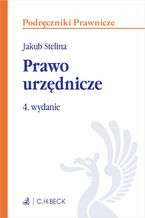 Okładka - Prawo urzędnicze - Jakub Stelina