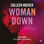 Okładka - Woman Down. Kobieta na dnie - Colleen Hoover