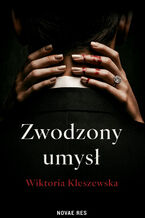 Okładka - Zwodzony umysł - Wiktoria Kleszewska