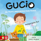Gucio. Gucio na tropie znikających marchewek