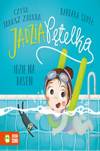 Okładka - Jadzia Pętelka idzie na basen - Barbara Supeł