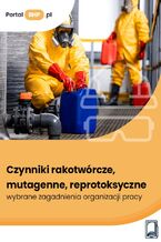 Okładka - Czynniki rakotwórcze, mutagenne, reprotoksyczne - wybrane zagadnienia organizacji pracy - Sebastian Kryczka