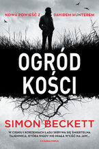 Okładka - David Hunter (tom 7). Ogród kości - Simon Beckett