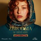 Okładka - Zbrodnia w hidżabie. Na książęcej farmie - Tanya Valko