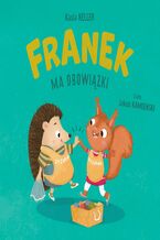 Okładka - Jeżyk Franek. Franek ma obowiązki - Kasia Keller