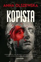 Okładka - Kopista - Anna Olszewska