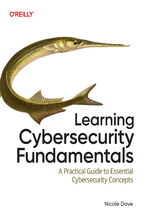 Okładka - Learning Cybersecurity Fundamentals. A Practical Guide to Essential Cybersecurity Concepts - Nicole Dove