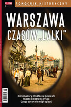 Okładka - Pomocnik Historyczny. Warszawa czasów Lalki - Opracowanie zbiorowe