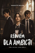 Okładka - Requiem dla ambicji - Charlotte Willow