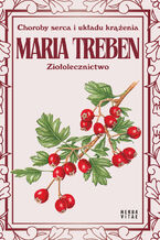 Okładka - Choroby serca i układu krążenia. Choroby serca i układu krążenia - Maria Treben
