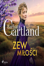 Okładka - Zew miłości  Ponadczasowe historie miłosne Barbary Cartland - Barbara Cartland