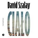 Okładka - Ciało - David Szalay