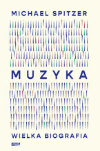 Muzyka. Wielka biografia
