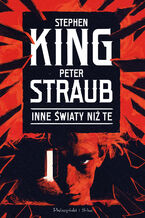 Okładka - Inne światy niż te - Stephen King, Peter Straub