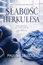 Okładka - Słabość Herkules - Paulina Zalecka