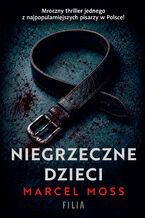 Okładka - Niegrzeczne dzieci. Kornel Malicki. Tom 3 - Marcel Moss