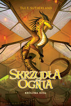 Okładka - Królowa roju. Saga Skrzydła ognia. Tom 12 - Tui T. Sutherland